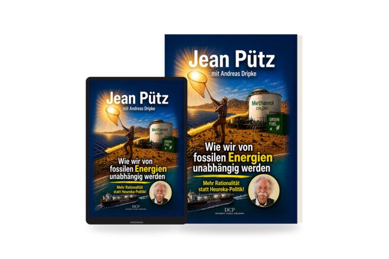 Jean Pütz – Wie wir von fossilen Energien unabhängig werden (Diplomatic Council Publishing)